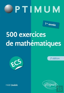 Bertrand.pt - 500 Exercices De Mathématiques En Ecs - 1re Année - 2e Édition
