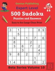 500 Expert Sudoku Puzzles And Answers Beta Series Volume 10