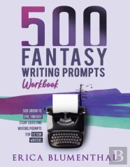 500 Fantasy Writing Prompts