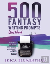 500 Fantasy Writing Prompts