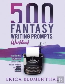Bertrand.pt - 500 Fantasy Writing Prompts