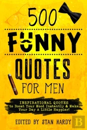 500 Funny Quotes For Men