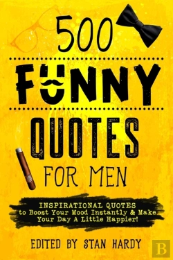 Bertrand.pt - 500 Funny Quotes For Men