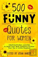 500 Funny Quotes For Women