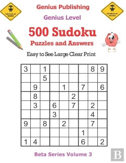 Bertrand.pt - 500 Genius Sudoku Puzzles And Answers Beta Series Volume 3