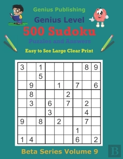 Bertrand.pt - 500 Genius Sudoku Puzzles And Answers Beta Series Volume 9