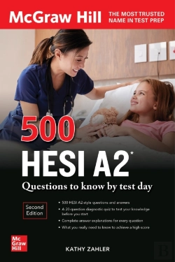 Bertrand.pt - 500 Hesi A2 Questions To Know By Test Day, Second Edition