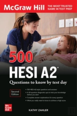 Bertrand.pt - 500 Hesi A2 Questions To Know By Test Day, Second Edition