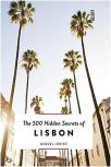 500 Hidden Secrets Of Lisbon