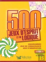 500 Jeux D'Esprit Et De Logique