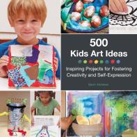 500 Kids Art Ideas