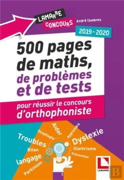 Bertrand.pt - 500 Pages De Maths, Problemes Et Tests Pour Reussir Le Concours D'Orthophoniste