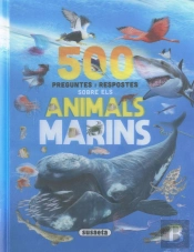 500 Preguntes I Respostes Sobre Els Animals Marins
