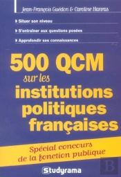 500 Qcm Sur Les Institutions Politiques Francaises