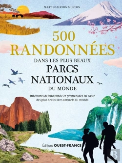 Bertrand.pt - 500 Randonnées Dans Les Plus Beaux Parcs Nationaux Du Monde