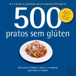 Bertrand.pt - 500 Receitas - Pratos sem Glúten