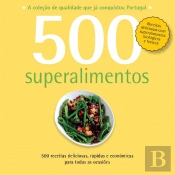 500 Receitas: Superalimentos