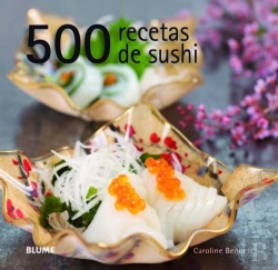 Bertrand.pt - 500 Recetas De Sushi  