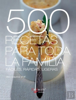 Bertrand.pt - 500 Recetas Para Toda La Familia
