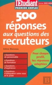 500 Reponses Aux Questions Des Recruteurs