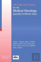 500 Single Best Answers For The Medical Oncology Specialty Certificate Exam