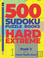 500 Sudoku Puzzle Books Hard Extreme - Book 2