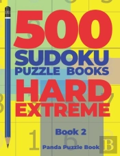 500 Sudoku Puzzle Books Hard Extreme - Book 2