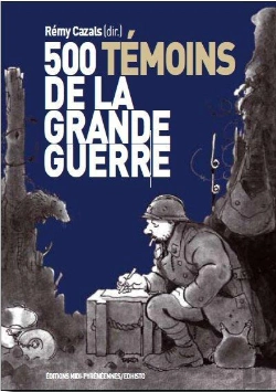 Bertrand.pt - 500 Témoins De La Grande Guerre