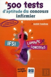 500 Tests D'Aptitudes Du Concours Infirmier