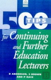500 Tips For Further And Continuing Education Lecturers