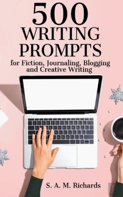 Bertrand.pt - 500 Writing Prompts For Fiction, Journaling, Blogging, And Creative Writing