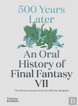 Bertrand.pt - 500 Years Later: An Oral History Of Final Fantasy Vii