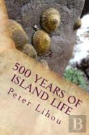 500 Years Of Island Life