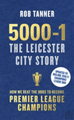 Bertrand.pt - 5000-1: The Leicester City Story- Commemorative Edition