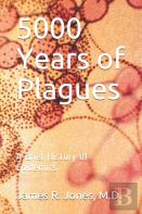 5000 Years Of Plagues