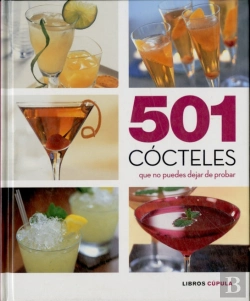 Bertrand.pt - 501 Cocteles Que No Puedes Dejar De Probar 