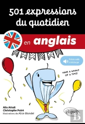 501 Expressions Du Quotidien En Anglais (Avec Fichiers Audios)