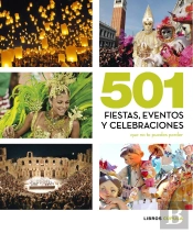 501 Fiestas, Celebraciones Y Eventos Que No Te Puedes Perder