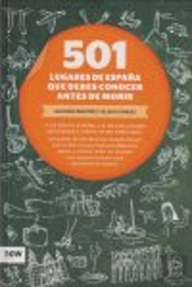 501 Lugares De España Que Debes Conocer Antes De Morir