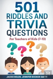 501 Riddles And Trivia Questions: For Te