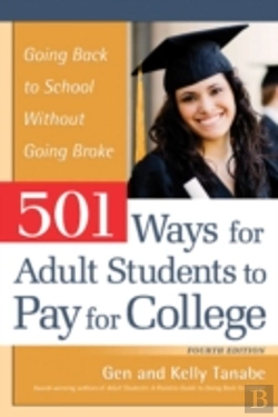Bertrand.pt - 501 Ways For Adult Students To Pay For College