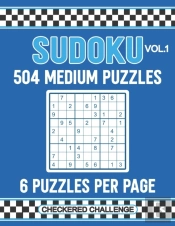 504 Medium Sudoku Puzzles Volume 1