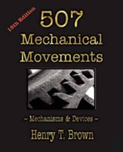 Bertrand.pt - 507 Mechanical Movements: Mechanisms And