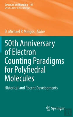 Bertrand.pt - 50th Anniversary Of Electron Counting Paradigms For Polyhedral Molecules