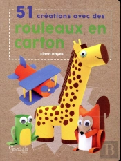 51 Créations Avec Des Rouleaux En Cartons