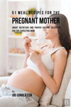 Bertrand.pt - 51 Meal Recipes For The Pregnant Mother