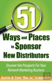51 Ways And Places To Sponsor New Distributors