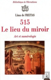 515 ; Le Lieu Du Miroir ; Art Et Numérologie