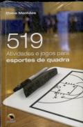 519 Atividades e Jogos Para Esportes de Quadra