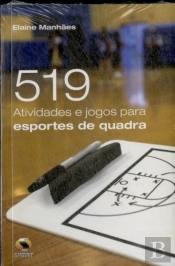 519 Atividades e Jogos Para Esportes de Quadra